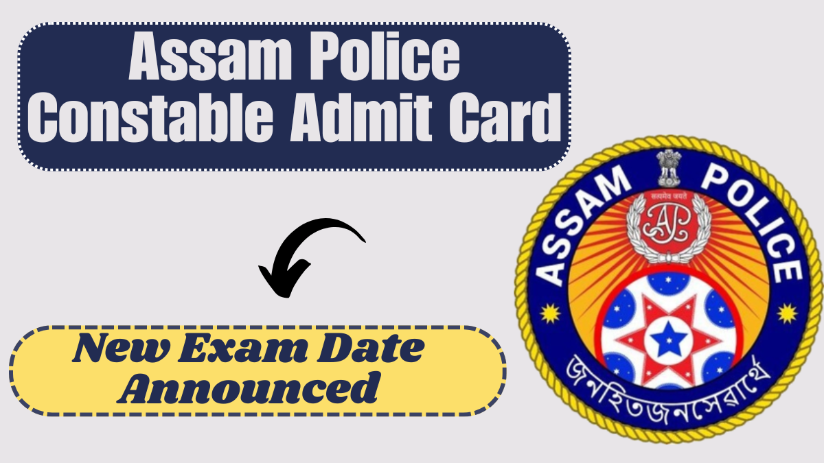 Assam Police Constable Admit Card