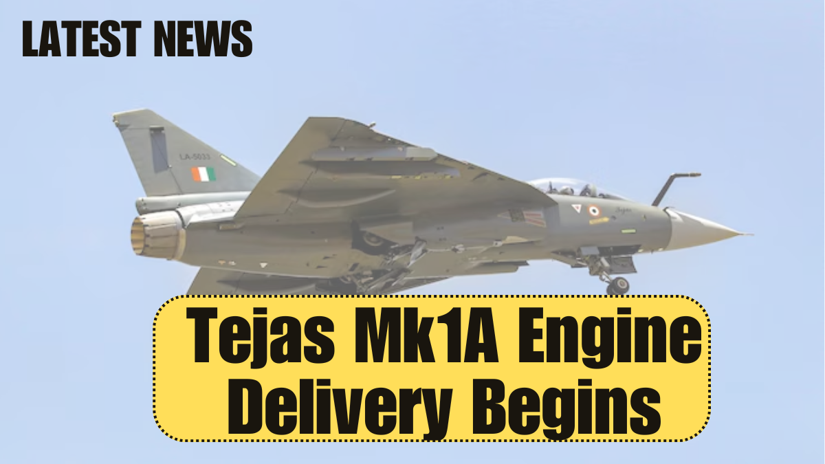 Tejas Mk1A Engine Delivery Begins: GE Ends 2-Year Delay Hindering IAF Plans