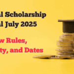 National Scholarship Portal July 2025 – New Rules, Eligibility, and Dates