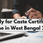 How to Apply for Caste Certificate Online in West Bengal 2025 – Step-by-Step Guide