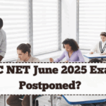 UGC NET June 2025 Exam Postponed? Check Revised Date and Admit Card Link