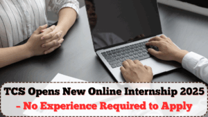 TCS Opens New Online Internship 2025 – No Experience Required to Apply