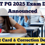 CUET PG 2025 Exam Dates Announced – Admit Card & Correction Details Inside