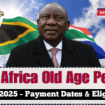 South Africa Old Age Pension October 2025 – Payment Dates & Eligibility
